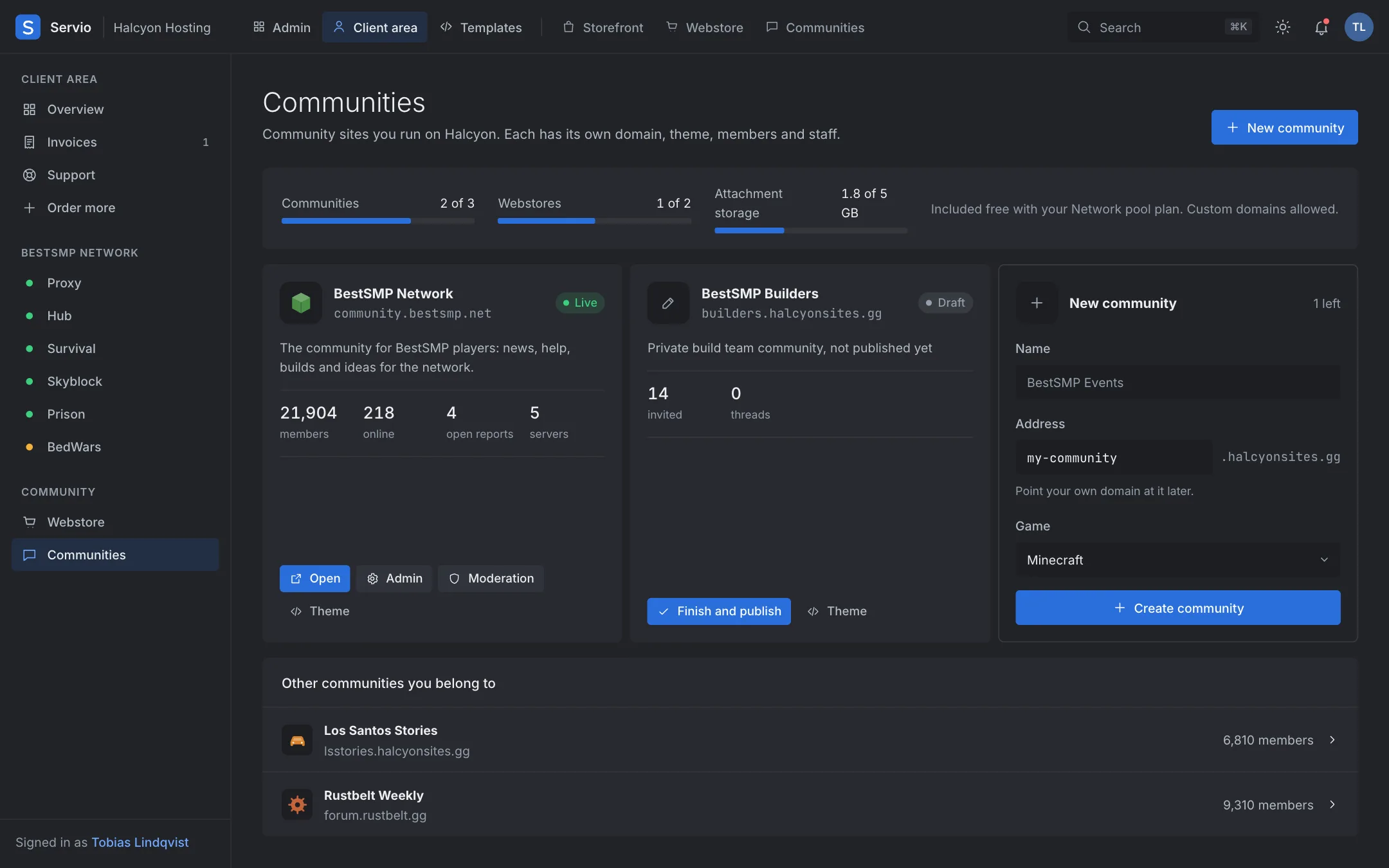 The client area's sites page: a client's webstore and community with limits set by the host.